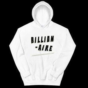“Billionaire” Hoodie Pullover Unisex